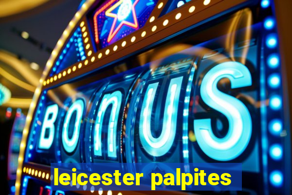 leicester palpites